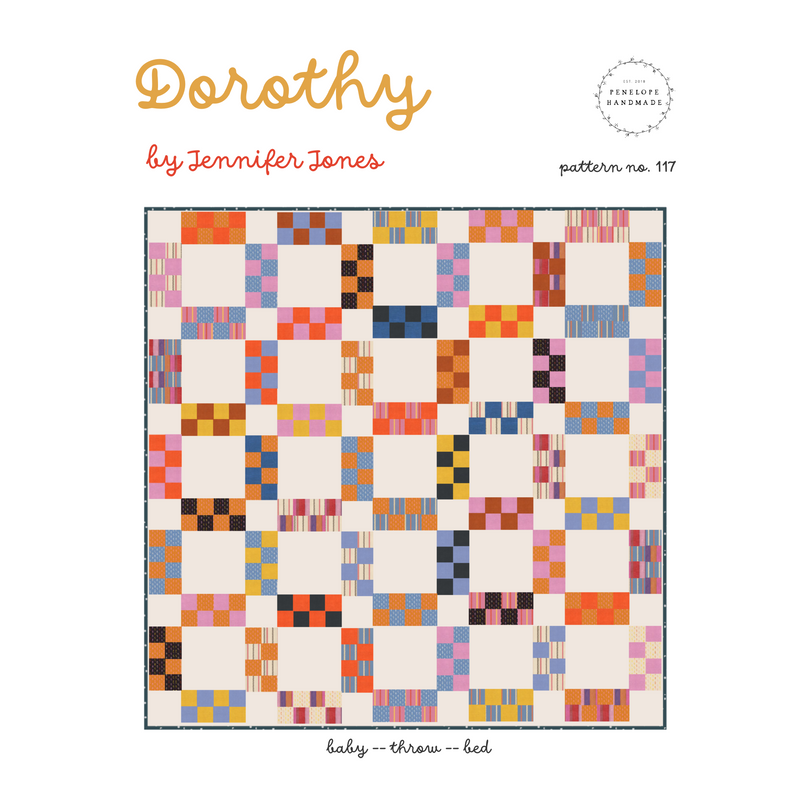 Dorothy by Jennifer Jones Quilt Pattern from Penelope Handmade