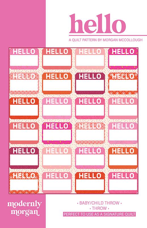 Hello Quilt Pattern by Modernly Morgan