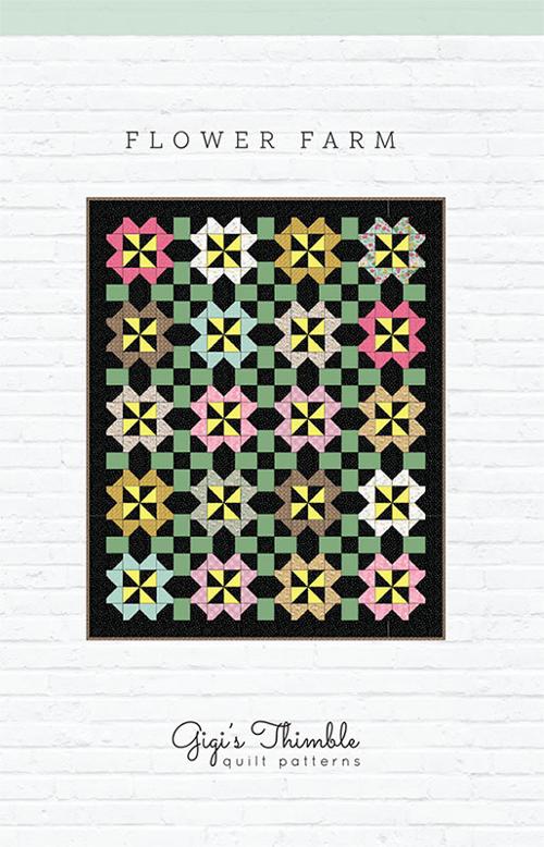 Flower Farm Quilt Pattern by Gigi's Thimble Quilt Patterns