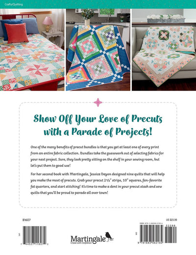 Precut Parade - Quilts to Make from Strips, Squares, and Fat Quarters by Jessica Dayon