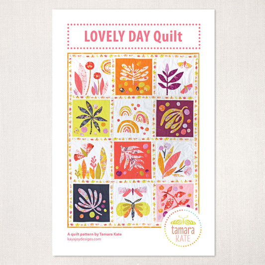 Lovely Day Quilt Pattern by Tamara Kate Design